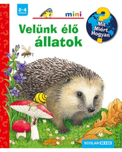 Scolar  Velünk élő állatok