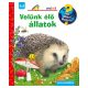 Scolar  Velünk élő állatok