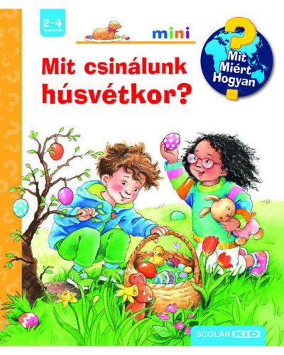 Mit csinálunk húsvétkor?