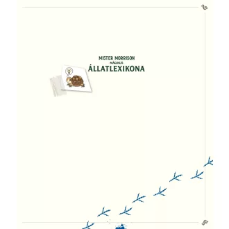 Mister Morrison mágikus állatlexikona
