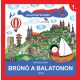 Balaton-Felvidék - Brúnó a Balatonon 1.