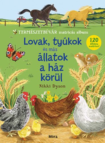 Lovak, tyúkok és más állatok a ház körül. Természetbúvár matricás album