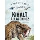 Varázslatos útmutató a kihalt állatokhoz