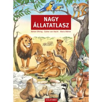 Nagy állatatlasz - az állatvilág bemutatása óvodás gyerekeknek