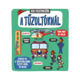 Kis felfedezők - A tűzoltóknál