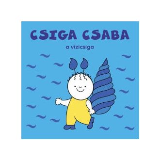 Csiga Csaba, a vízicsiga