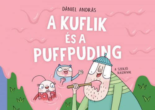 Kuflik és a puffpuding