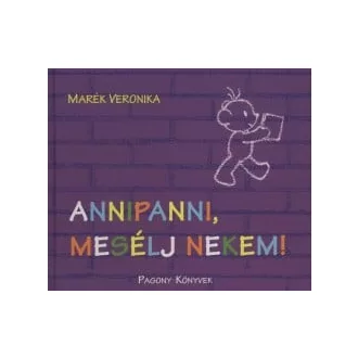 Annipanni, mesélj nekem!
