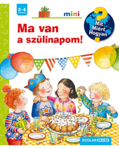 Scolar Ma van a szülinapom!