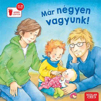 Már négyen vagyunk!