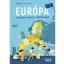 Európa - Országok, emberek, érdekességek