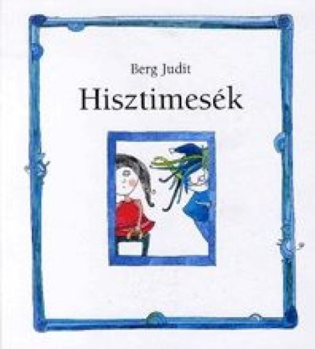 Hisztimesék