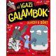 Az Igazi Galambok üldözik a bűnt