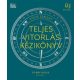 Teljes vitorlás kézikönyv - A vitorlássport területeit átfogó, illusztrált kézikönyv