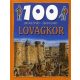 100 állomás - 100 kaland - Lovagkor